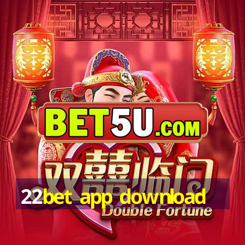 22bet app download